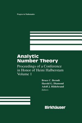 Analytic Number Theory : Proceedings of a Conference In Honor of Heini Halberstam Volume 1