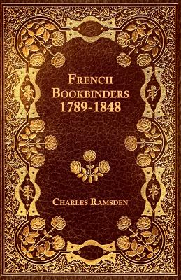 French Bookbinders 1789-1848