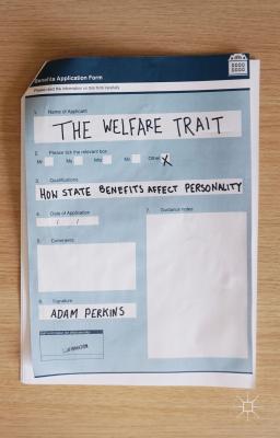 غلاف كتاب The Welfare Trait : How State Benefits Affect Personality