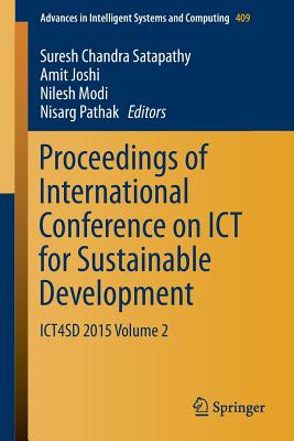 Proceedings of International Conference on ICT for Sustainable Development : ICT4SD 2015 Volume 2