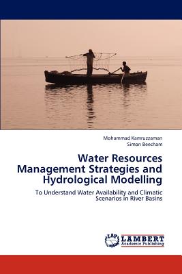 Water Resources Management Strategies and Hydrological Modelling