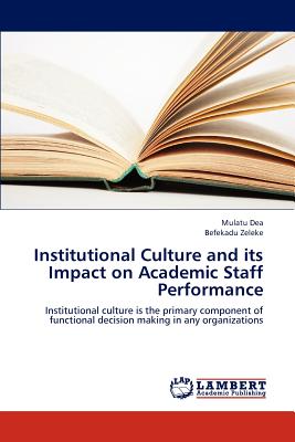 غلاف كتاب Institutional Culture and Its Impact on Academic Staff Performance
