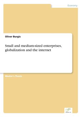 Small and medium-sized enterprises, globalization and the internet