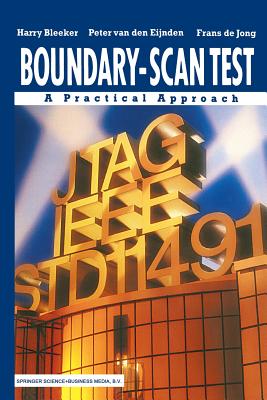 Boundary-Scan Test : A Practical Approach