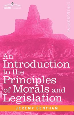 An Introduction to the Principles of Morals and Legislation