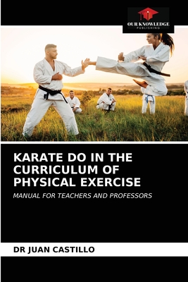 KARATE DO IN THE CURRICULUM OF PHYSICAL EXERCISE