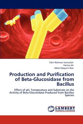 Production and Purification of Beta-Glucosidase from Bacillus