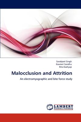 Malocclusion and Attrition