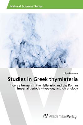 Studies in Greek thymiateria