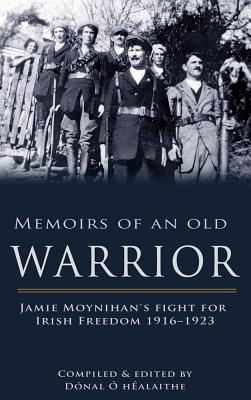 Memoirs of an Old Warrior: Jamie Moynihan