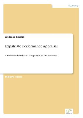 Expatriate Performance Appraisal:A theoretical study and comparison of the literature