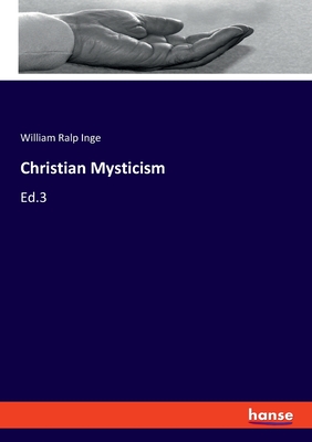 Christian Mysticism:Ed.3