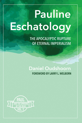 Pauline Eschatology