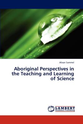 غلاف كتاب Aboriginal Perspectives in the Teaching and Learning of Science