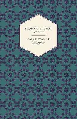 Thou Art the Man Vol. II.