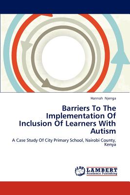 غلاف كتاب Barriers To The Implementation Of Inclusion Of Learners With Autism