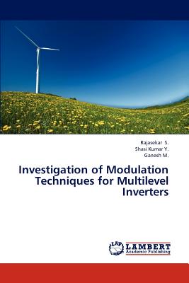 Investigation of Modulation Techniques for Multilevel Inverters