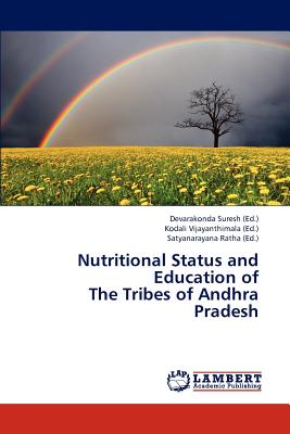 غلاف كتاب Nutritional Status and Education of  The Tribes of Andhra Pradesh