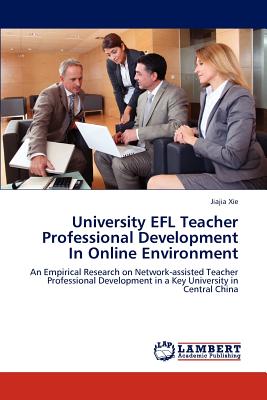 غلاف كتاب University EFL Teacher Professional Development In Online Environment