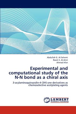 Experimental and computational study of the N-N bond as a chiral axis