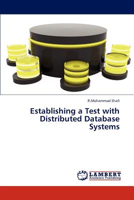 Establishing a Test with Distributed Database Systems