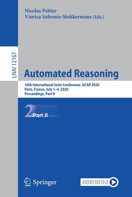 Automated Reasoning : 10th International Joint Conference, IJCAR 2020, Paris, France, July 1-4, 2020, Proceedings, Part II