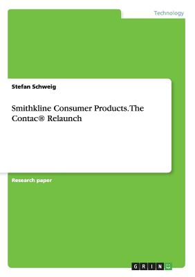 Smithkline Consumer Products. The Contac® Relaunch