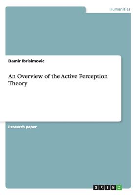 An Overview of the Active Perception Theory