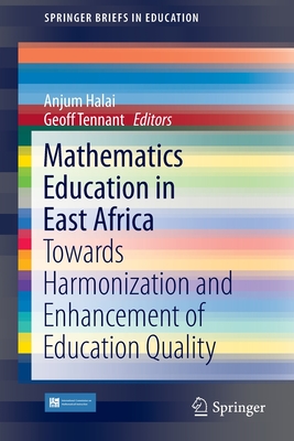 غلاف كتاب Mathematics Education in East Africa : Towards Harmonization and Enhancement of Education Quality