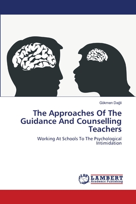 غلاف كتاب The Approaches Of The Guidance And Counselling Teachers