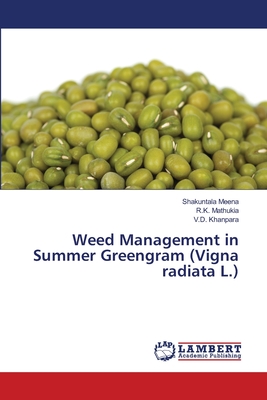 Weed Management in Summer Greengram (Vigna radiata L.)