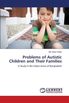 غلاف كتاب Problems of Autistic Children and Their Families