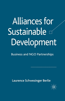 Alliances for Sustainable Development : Business and NGO Partnerships
