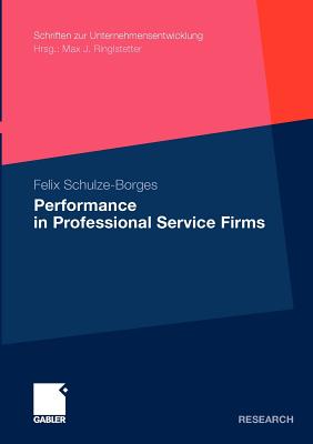Performance in Professional Service Firms