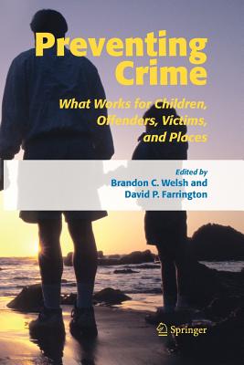 غلاف كتاب Preventing Crime : What Works for Children, Offenders, Victims and Places
