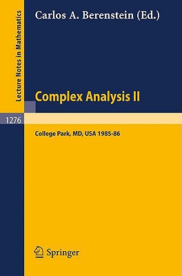 Complex Analysis II : Proceedings of the Special Year Held at the University of Maryland, College Park, 1985-86