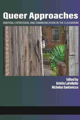 غلاف كتاب Queer Approaches: Emotion, Expression and Communication in the Classroom