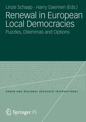 Renewal in European Local Democracies : Puzzles, Dilemmas and Options