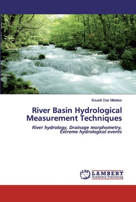 River Basin Hydrological Measurement Techniques