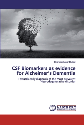 CSF Biomarkers as evidence for Alzheimer