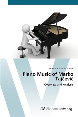 Piano Music of Marko Tajcevic