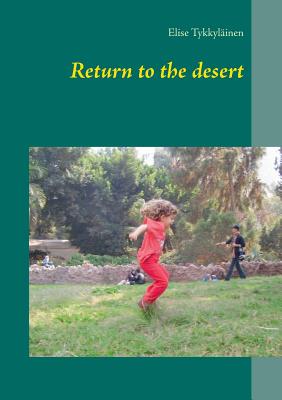 غلاف كتاب Return to the desert