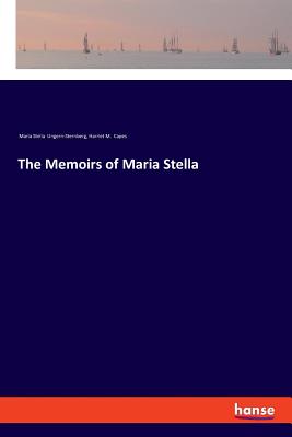 غلاف كتاب The Memoirs of Maria Stella