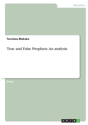 غلاف كتاب True and False Prophets. An analysis