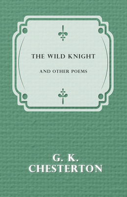 The Wild Knight and Other Poems