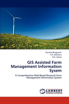 GIS Assisted Farm Management Information Sysem