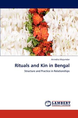 غلاف كتاب Rituals and Kin in Bengal