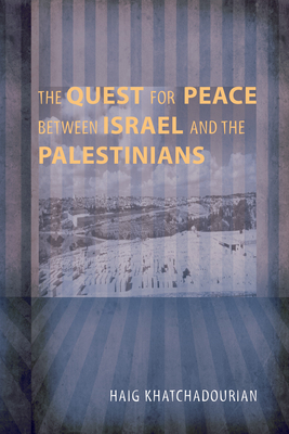 غلاف كتاب The Quest for Peace between Israel and the Palestinians