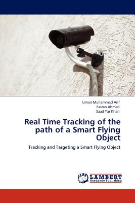 Real Time Tracking of the Path of a Smart Flying Object