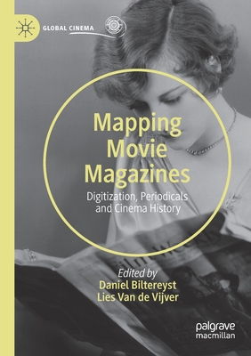 Mapping Movie Magazines : Digitization, Periodicals and Cinema History